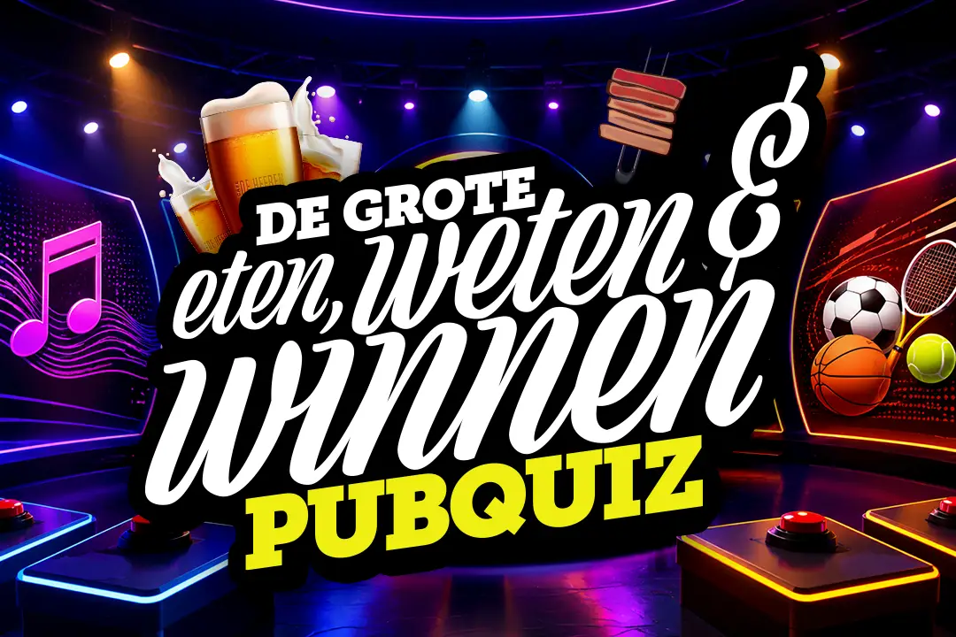 De Grote Eten, Weten & Winnen Pubquiz